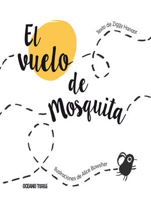 cover image of El vuelo de mosquita